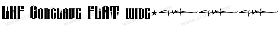 LHF Conclave FLAT wide字体转换